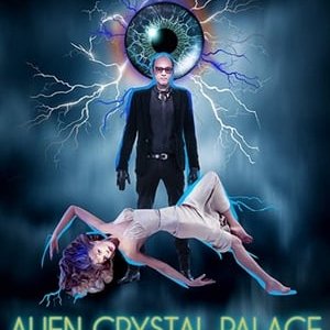 Alien Crystal Palace - 2018高清海报.jpg