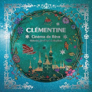 Clementine2014《Fantasy Film Music Dream Cinema - Classic Collection》专辑封面图片.jpg