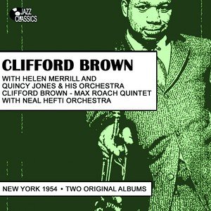 Clifford Brown2010《Clifford Brown With Helen Merrill, Quincy Jones, Max Roach Quintet With Nea...jpg