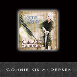 Connie Kis Andersen2005《Gone Wishin'》专辑封面图片.jpg