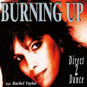 Direct 2 Dance2015《Burning Up (Club Mix Extended)》专辑封面图片.jpg