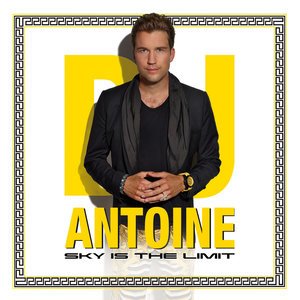 DJ Antoine2020《Sky Is the Limit》专辑封面图片.jpg