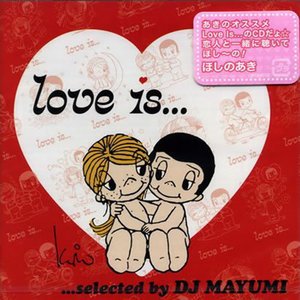 DJ MAYUMI2008《Love is... selected by DJ Mayumi》专辑封面图片.jpg