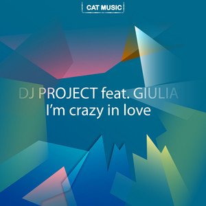 DJ Project2011《I'm Crazy in Love》专辑封面图片.jpg