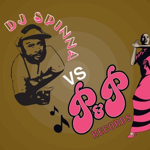 DJ Spinna2012《DJ Spinna vs. P&P Records》专辑封面图片.jpg