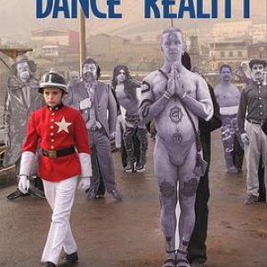 现实之舞(童年幻舞(台)  舞蹈现实  现实的舞蹈  Dance Reality  The Dance of Reality)2013电影封面.jpg