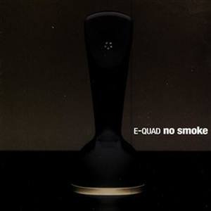 E-quad2008《No Smoke (无烟)》专辑封面图片.jpg