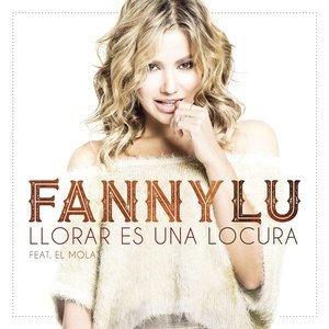 Fanny Lu2016《Llorar Es Una Locura》专辑封面图片.jpg