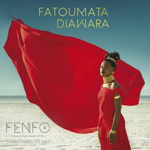 Fatoumata Diawara2019《Fenfo (Something to Say)》专辑封面图片.jpg