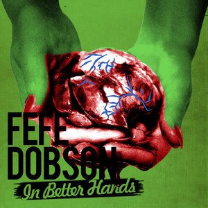 Fefe Dobson2014《In Better Hands - Single》专辑封面图片.jpg