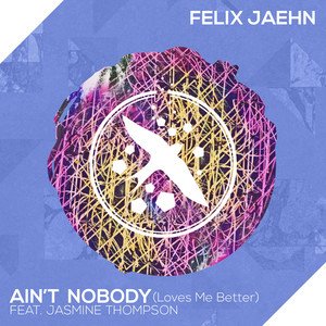 Felix Jaehn2015《Ain't Nobody (Loves Me Better)》专辑封面图片.jpg