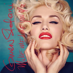 Gwen Stefani2016《Make Me Like You》专辑封面图片.jpg