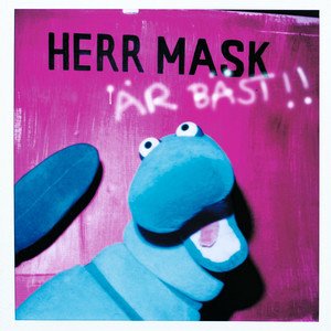 Herr Mask2004《Är bäst》专辑封面图片.jpg