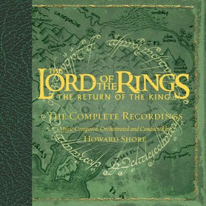 Howard Shore2007《The Lord of the Rings The Return Of The King (The Complete Recordings)》专辑封面图片.jpg