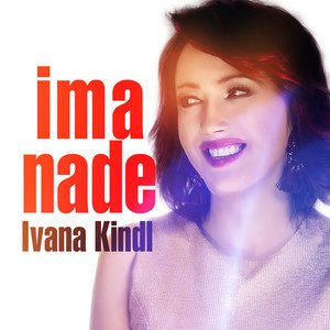 Ivana Kindl2018《Ima Nade》专辑封面图片.jpg