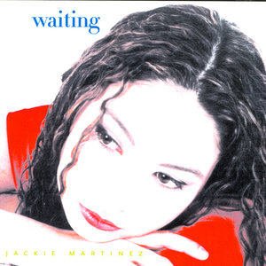 Jackie Martinez2001《Waiting》专辑封面图片.jpg