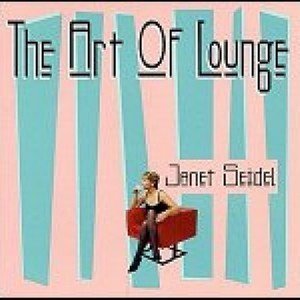 Janet Seidel1997《The Art of Lounge 1》专辑封面图片.jpg