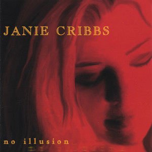 Janie Cribbs1998《No Illusion》专辑封面图片.jpg