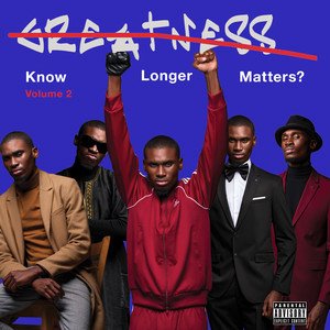 Jasheed2020《Greatness Know Longer Matters, Vol.2 (Explicit)》专辑封面图片.jpg