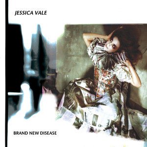 Jessica Vale2007《Brand New Disease》专辑封面图片.jpg