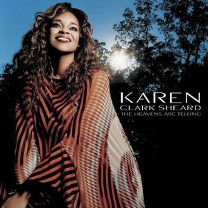 Karen Clark Sheard2003《The Heavens Are Telling》专辑封面图片.jpg