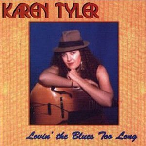 Karen Tyler1996《Lovin' The Blues Too Long》专辑封面图片.jpg