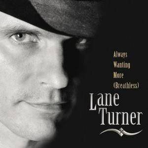 Lane Turner2004《Always Wanting More》专辑封面图片.jpg