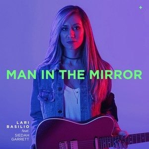 Lari Basilio2019《Man in the Mirror》专辑封面图片.jpg