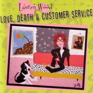 Lauren Wood2006《Love, Death, & Customer Service》专辑封面图片.jpg