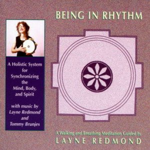 Layne Redmond2000《Being In Rhythm A Deep Breathing Musical Meditation》专辑封面图片.jpg