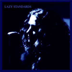 Lazy Standards1999《Lazy Standards》专辑封面图片.jpg