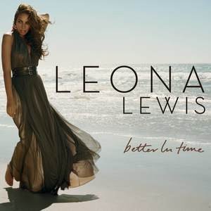 Leona Lewis2008《Better In Time》专辑封面图片.jpg