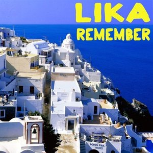 Lika2012《Remember》专辑封面图片.jpg