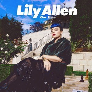 Lily Allen2014《Our Time》专辑封面图片.jpg