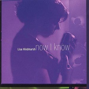 Lisa Hindmarsh2000《Now I Know》专辑封面图片.jpg