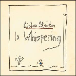 Lisbee Stainton2013《Is Whispering》专辑封面图片.jpg