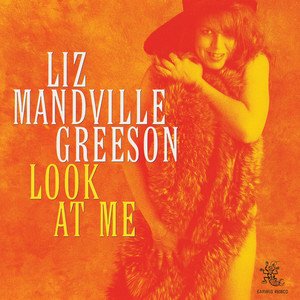 Liz Mandville Greeson2005《Look At Me》专辑封面图片.jpg