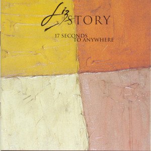 Liz Story1998《17 Seconds To Anywhere》专辑封面图片.jpg