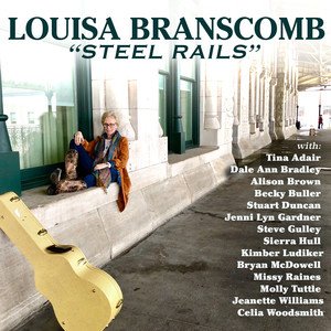 Louisa Branscomb2019《Steel Rails》专辑封面图片.jpg