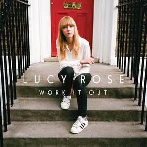 Lucy Rose2015《Work It Out (Deluxe) (妙不可言（豪华版）)》专辑封面图片.jpg