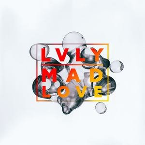 LVLY2019《Mad Love》专辑封面图片.jpg