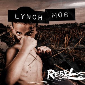 Lynch Mob2015《Rebel》专辑封面图片.jpg