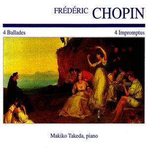 Makiko Takeda2015《Frédéric Chopin 4 Ballades · 4 Impromptus》专辑封面图片.jpg