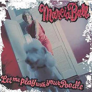 Marcia Ball1997《Let Me Play With Your Poodle》专辑封面图片.jpg