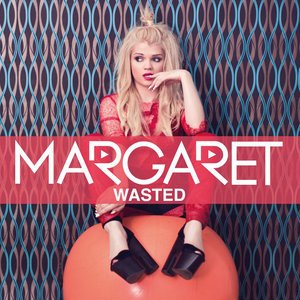 Margaret2014《Wasted [Radio Version]》专辑封面图片.jpg