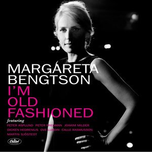 Margareta Bengtson2006《I'm Old Fashioned (我是个老派人士)》专辑封面图片.jpg