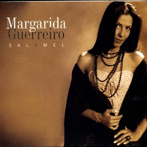 Margarida Guerreiro2006《Sal E Mel》专辑封面图片.jpg