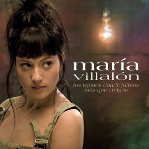 Maria Villalon2009《Los Tejados Donde Fuimos Mas Que Amigos》专辑封面图片.jpg