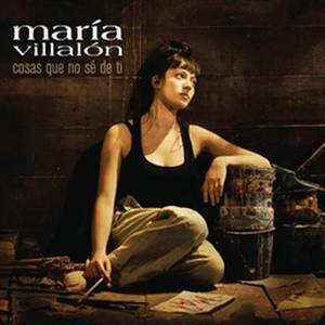 Maria Villalon2010《Cosas Que No Se De Ti》专辑封面图片.jpg