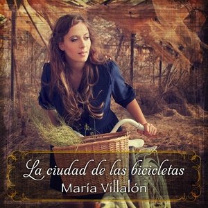 Maria Villalon2012《La Ciudad De Las Bicicletas》专辑封面图片.jpg